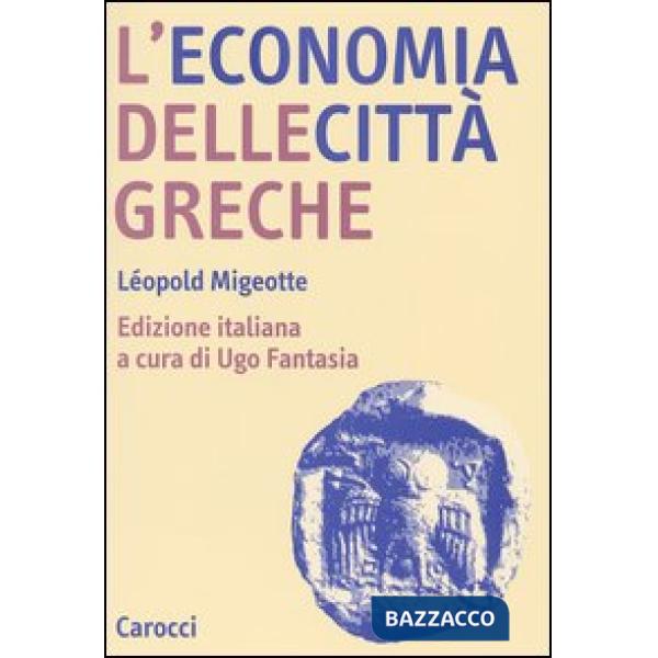 Economia delle città greche. Dall'età arcaica all'alto impero romano (L')