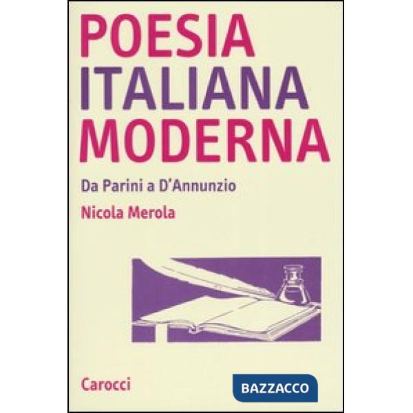 Poesia italiana moderna. Da Parini a D'annunzio