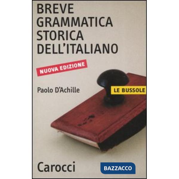Breve grammatica storica dell'italiano