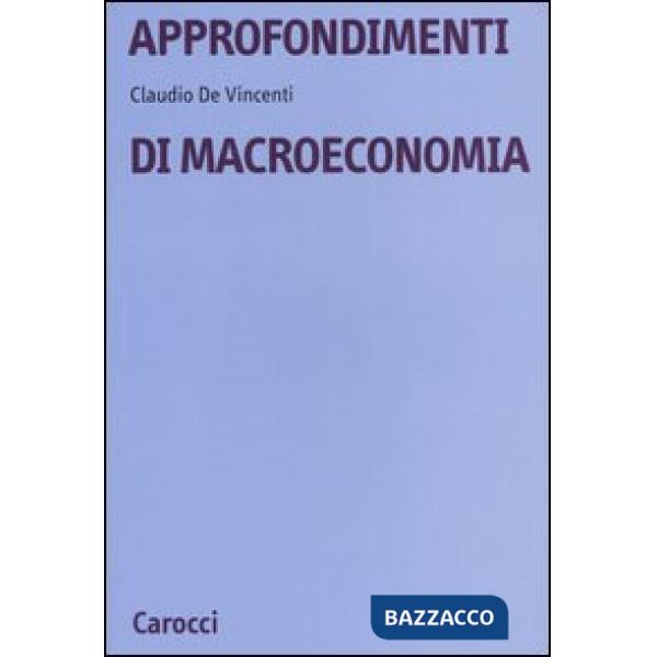 Approfondimenti di Macroeconomia
