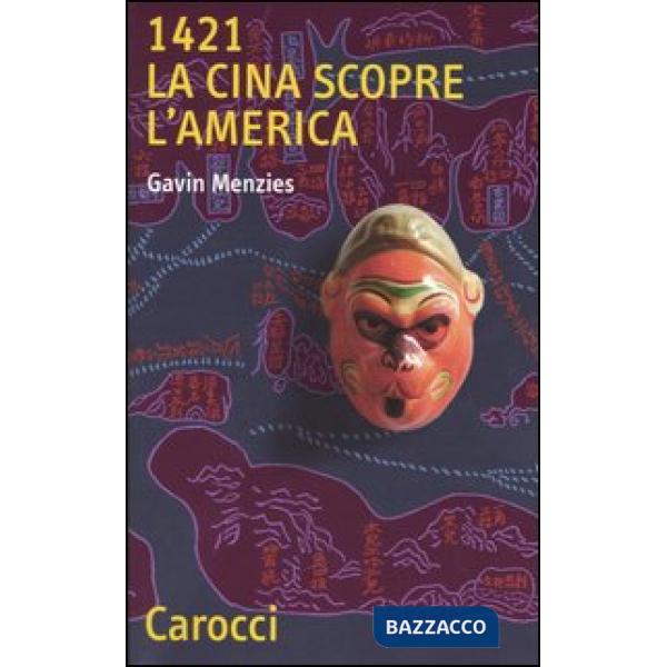 1421. La Cina scopre l'America