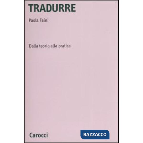 Tradurre. Dalla teoria alla pratica