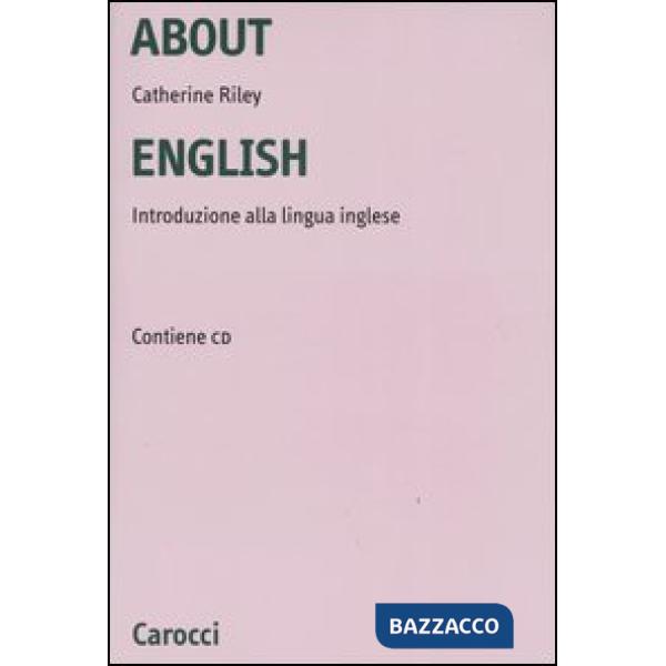 About English. Introduzione alla lingua inglese. Con CD-ROM
