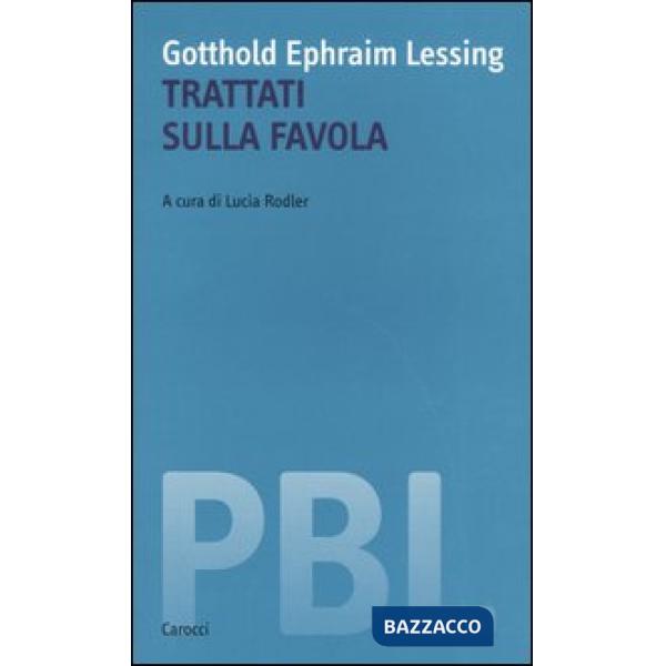 Trattati sulla favola. Ediz. italiana e tedesca