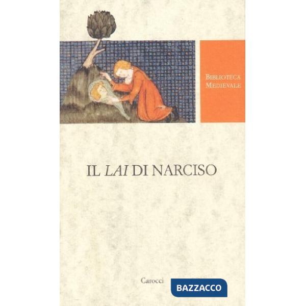 Lai di Narciso. Ediz. critica (Il)