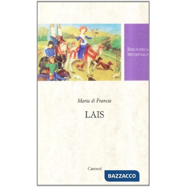 Lais. Testo francese a fronte. Ediz. critica