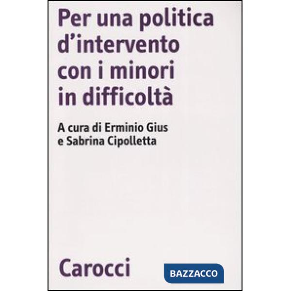 Per una politica d'intervento con i minori in difficoltà