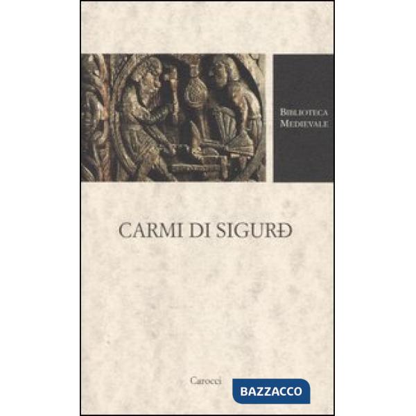 Carmi di Sigurd. Testo faeroese a fronte. Ediz. critica