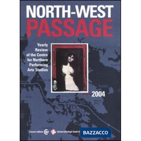 North-West Passage (2004). Vol. 1
