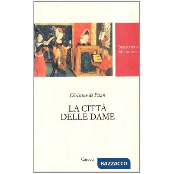 Città delle dame. Ediz. critica (La)
