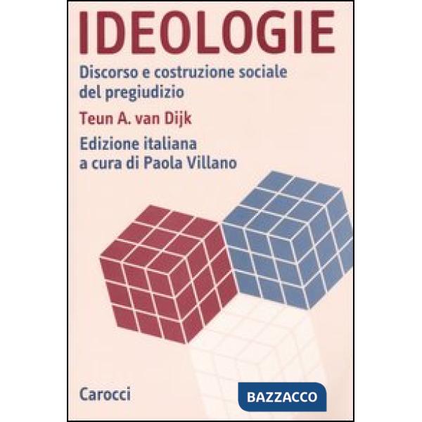 Ideologie. Discorso e costruzione sociale del pregiudizio