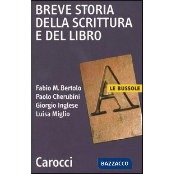 Breve storia della scrittura e del libro