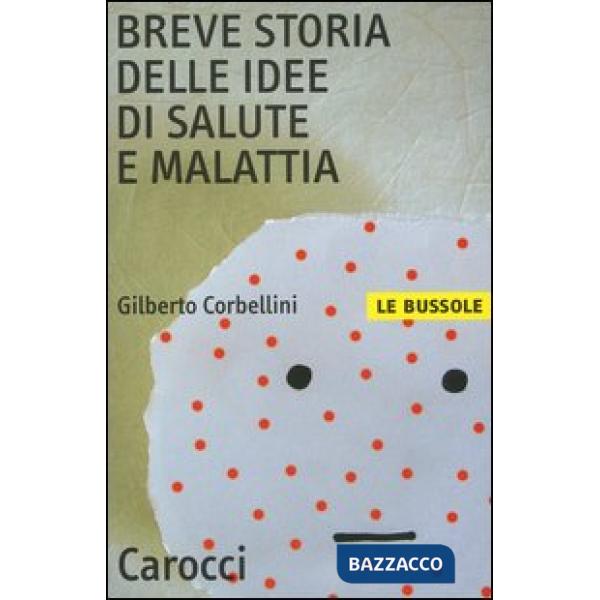 Breve storia delle idee di salute e malattia