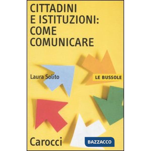 Cittadini e istituzioni: come comunicare