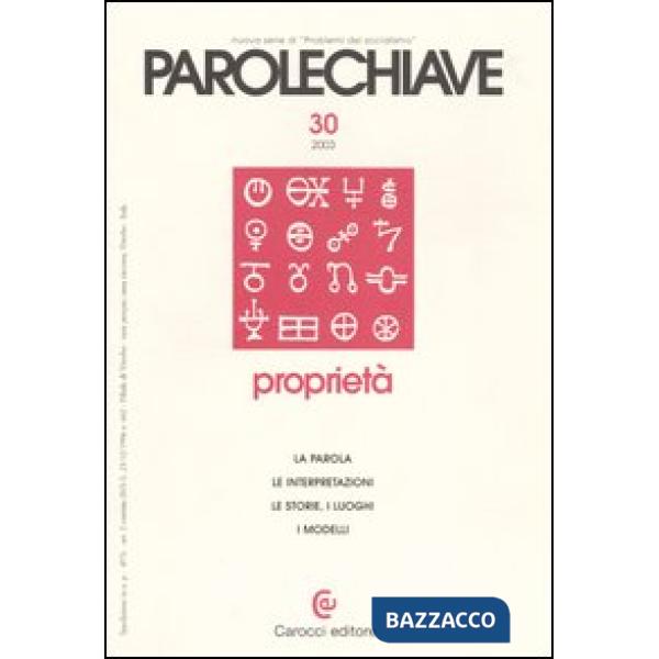Parolechiave. Vol. 30: Proprietà