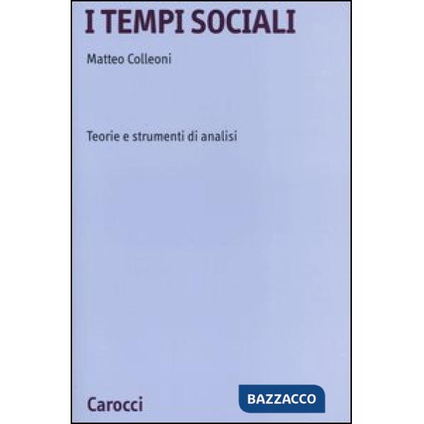 Tempi sociali. Teorie e strumenti di analisi (I)