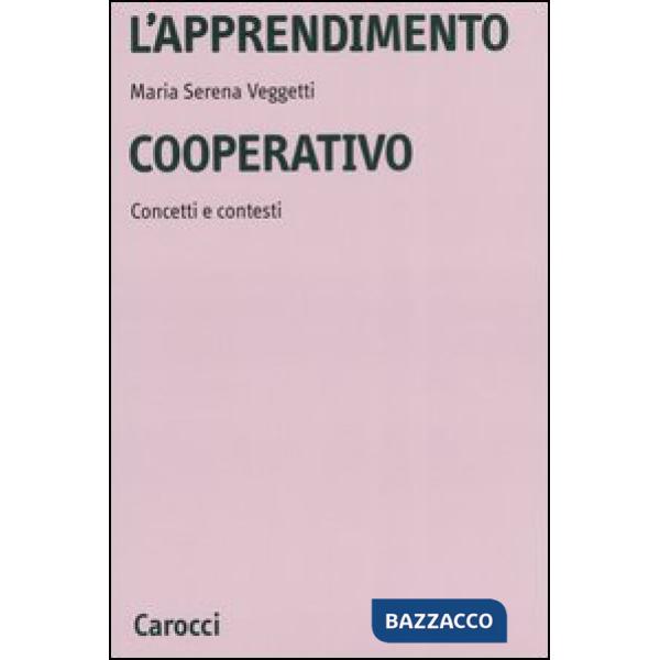 Apprendimento cooperativo. Concetti e contesti (L')