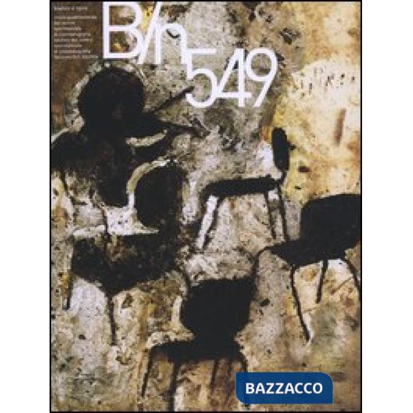 Bianco e nero (2004). Vol. 549