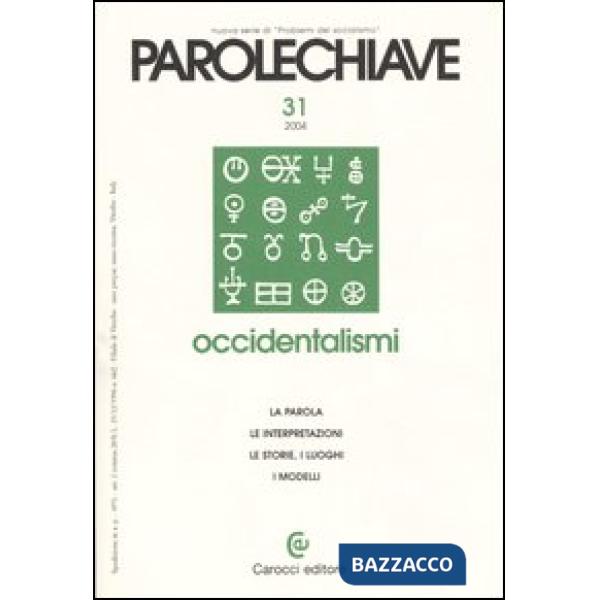 Parolechiave (2004). Vol. 31: Occidentalismi