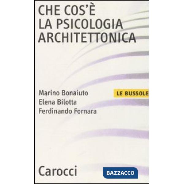Che cos'è la psicologia architettonica