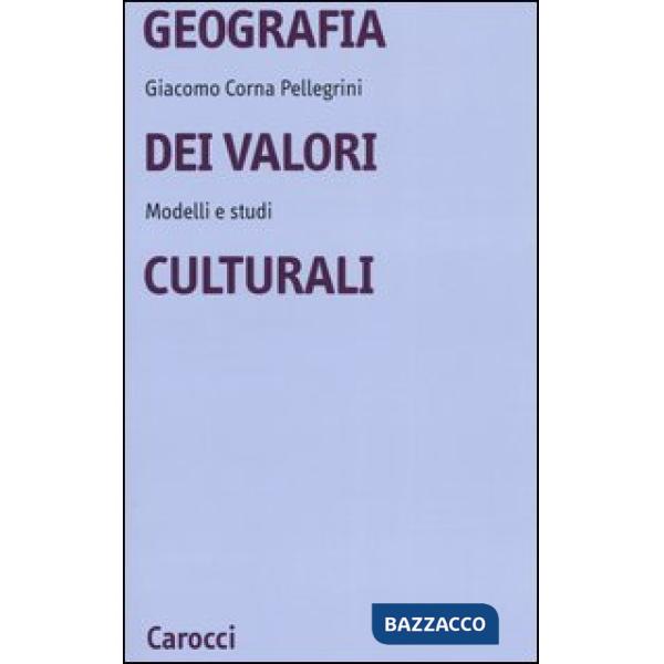 Geografia dei valori culturali. Modelli e studi