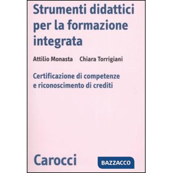 Strumenti didattici per la formazione integrata. Certificazione di competenze e 