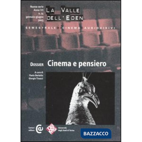 Valle dell'Eden (2005) (La). Vol. 14: Dossier cinema e pensiero