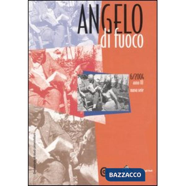 Angelo di fuoco (2004). Vol. 6