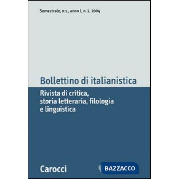 Bollettino di italianistica. Rivista di critica, storia letteraria, filologia e 