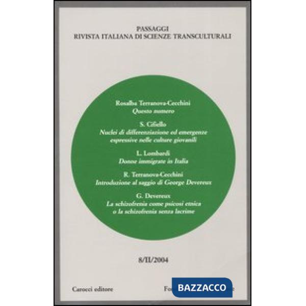 Passaggi (2004). Rivista italiana di scienze transculturali. Vol. 8