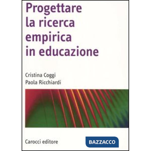 Progettare la ricerca empirica in educazione