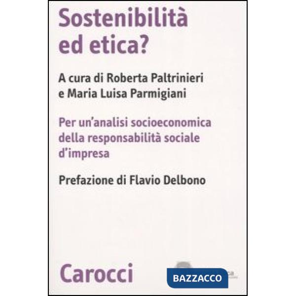 Sostenibilità ed etica? Per un'analisi socioeconomica della responsabilità socia
