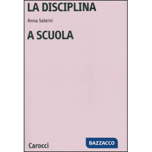 Disciplina a scuola (La)