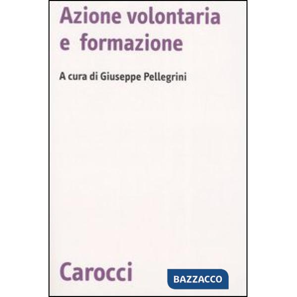 Azione volontaria e formazione