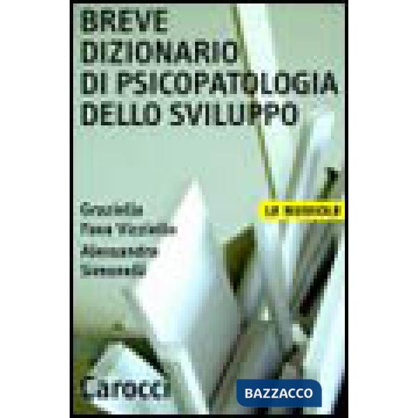 Breve dizionario di psicopatologia dello sviluppo