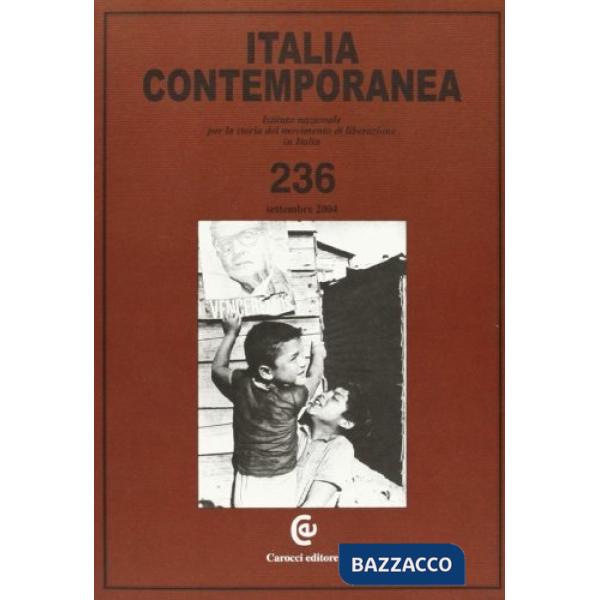 Italia contemporanea. Vol. 236