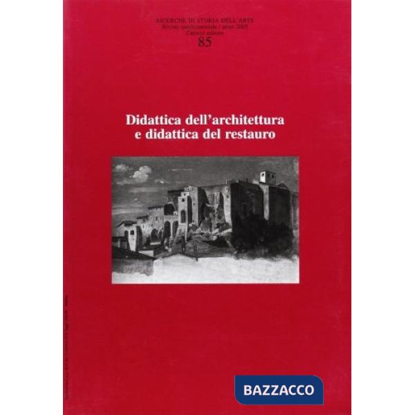 Ricerche di storia dell'arte. Vol. 85