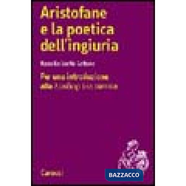 Aristofane e la poetica dell'ingiuria