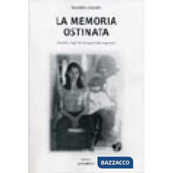 Memoria ostinata (La)
