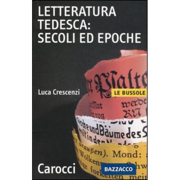 Letteratura tedesca: secoli ed epoche