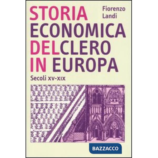 Storia economica del clero in Europa. Secoli XV-XIX