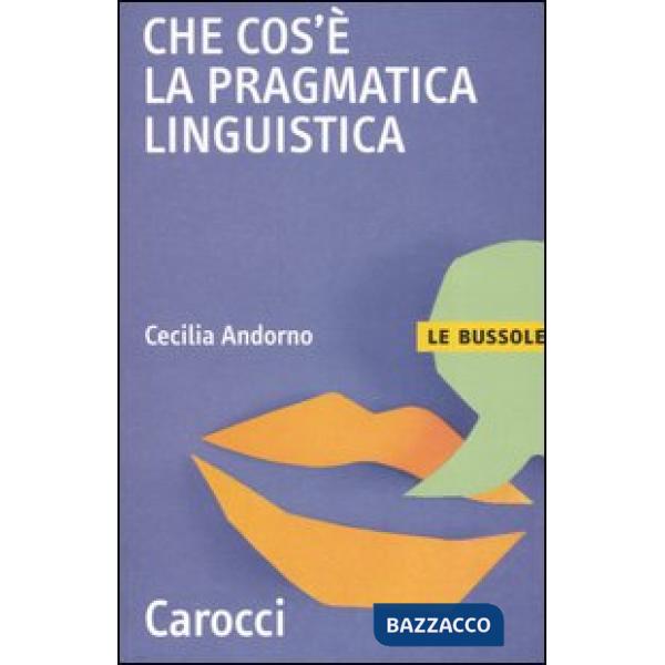 Che cos'è la pragmatica linguistica
