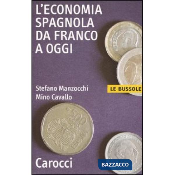 Economia spagnola da Franco a oggi (L')