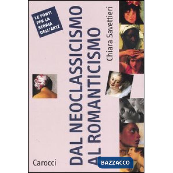 Dal Neoclassicismo al Romanticismo