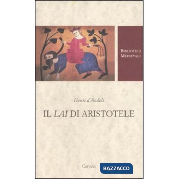 Lai di Aristotele. Testo francese a fronte (Il)