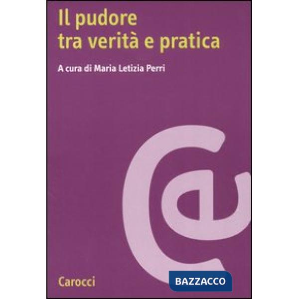 Pudore tra verità e pratica (Il)