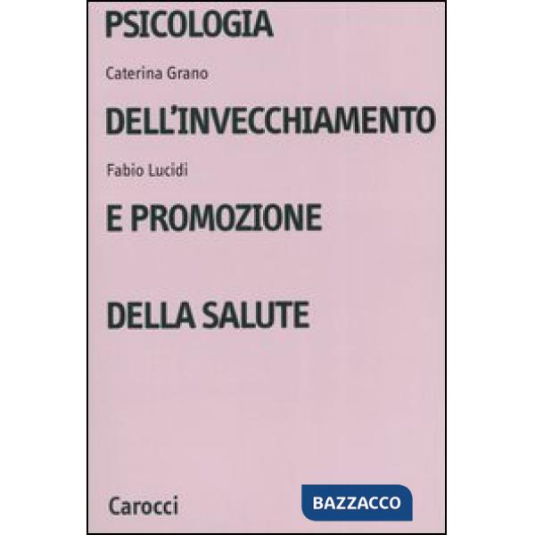 Psicologia dell'invecchiamento e promozione della salute