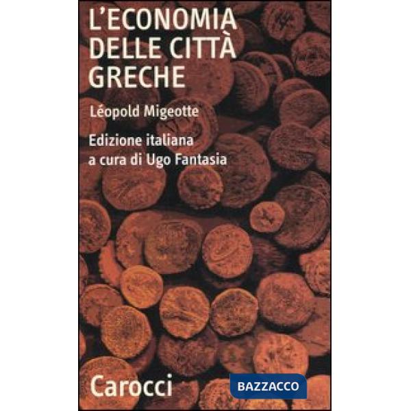 Economia delle città greche. Dall'età arcaica all'alto impero romano (L')