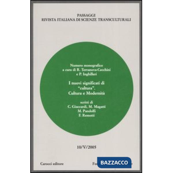 Passaggi (2005). Rivista italiana di scienze transculturali. Vol. 10