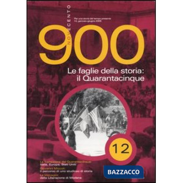 Novecento (2005). Vol. 12: Le faglie della storia: il Quarantacinque